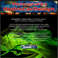 Hydrografika - Transfer wodny jest procesem przeniesienia wzorów na każdy element: metalowy, aluminiowy, plastikowy, drewniany i wiele innych których powierzchnia jest twarda nie porowata a zanurzenie w wodzie nie spowoduje uszkodzenia.&lt;br /&gt;Jest to nowa metoda na naszym rynku wykorzystująca zjawisko wyporności wody, dająca możliwość ozdabiania powierzchni płaskich a także o bardzo skomplikowanych kształtach, gdzie właśnie ciśnienie wody powoduje że folia ze wzorem dotrze i pokryje wszystkie zakamarki i załamania danego elementu. ./_thumb/hydrocardesign.eu.png