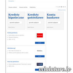 Zapraszam serdecznie na moja stronę Internetową, gdzie oferuję szeroki wybór wszelakich produktów finansowych, takich jak: konta bankowe, lokaty, kredyty gotówkowe, pożyczki pozabankowe. Na mojej stronie możesz szczegółowo zapoznać się z zasadami oraz warunkami danego produktu bankowego. Strona jest wykonana w sposób prosty i przejrzysty, dzięki temu nie pomylisz się przy wyborze najlepszej oferty dla siebie. Na stronie znajdziesz też szeroki wachlarz produktów z działu: ubezpieczeń, kont walutowych, kont młodzieżowych, a także ofert pozafinansowych, takich jak usługi wiodących operatorów sieci komórkowych. Oferty skierowane są zarówno do firma jak i klientów indywidualnych. Funkcja porównywania ofert w prosty sposób przedstawi dla Ciebie wady i zalety każdego oferowanego przez banki produktu. Zachęcam więc serdecznie do odwiedzin!