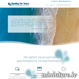 Gabinet Psychoterapii Healthy For Years oferuje pomoc w zakresie terapii analitycznej dla wszystkich tych, którzy potrzebują pomocy psychoterapeuty. Pomoc udzielona jest przez dyplomowanych, doświadczonych psychoterapeutów. Udzielamy pomocy każdemu, kto się do nas zgłosi. W leczeniu stosujemy metodę Terapii Psychoanalitycznej, która zakłada pogłębioną pracę, która nie każdemu odpowiada. Jednak terapia ta skłania pacjenta do przemyśleń i pracy nad sobą w taki sposób, aby po skończeniu terapii sam mógł niezależnie od terapeuty funkcjonować. Jednak zanim rozpoczniemy terapię, psychoterapeuta przeprowadza konsultacje z pacjentem. Jest to kilka spotkań poprzedzających psychoterapię lub stanowiących zamkniętą całość, podczas której można ocenić, co dla konkretnej osoby będzie najlepszą formą pomocy. Zapraszamy więc do zapoznania się z szczegółami na naszej stronie oraz do kontaktu. ./_thumb1/healthyforyears.com.png